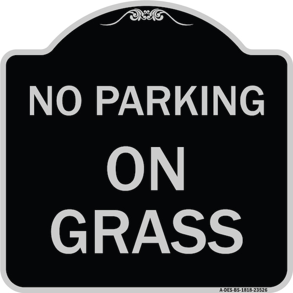 Signmission Designer Series Sign-On Grass, Black & Silver Heavy-Gauge Aluminum Sign, 18" x 18", BS-1818-23526 A-DES-BS-1818-23526 - main